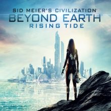 Sid Meier’s Civilization: Beyond Earth Rising Tide