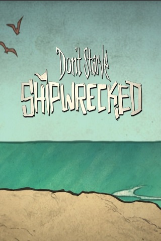 Don’t Starve: Shipwrecked