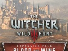 The Witcher 3: Wild Hunt — Blood and Wine