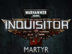 Warhammer 40,000: Inquisitor Martyr