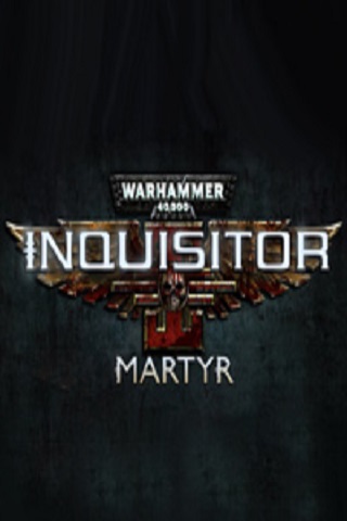 Warhammer 40,000: Inquisitor Martyr