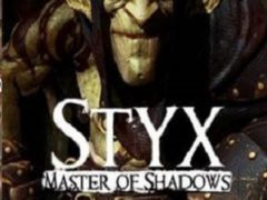 Styx: Master of Shadows