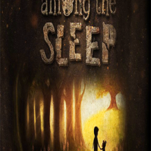 Among the Sleep