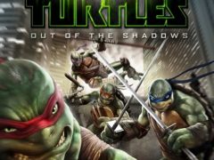 Teenage Mutant Ninja Turtles: Out of the Shadows