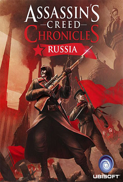 Assassin’s Creed Chronicles: Russia