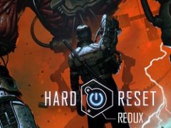 Hard Reset Redux