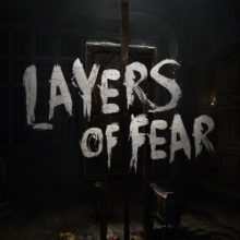 Layers of Fear