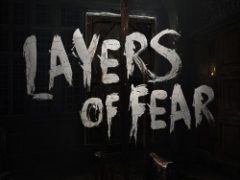 Layers of Fear