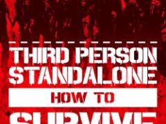 How to Survive: Third Person Standalone