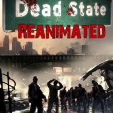 Dead State Reanimated