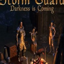 The Storm Guard: Darkness is Coming