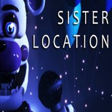 Five Nights at Freddy’s 5: Sister Location
