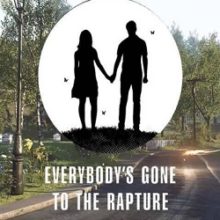 Everybody’s Gone to the Rapture