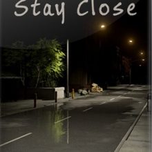 Stay Close