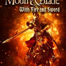 Mount and Blade: Огнем и мечом