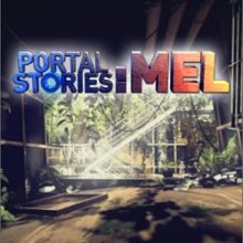 Portal Stories: Mel