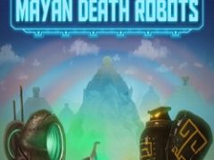 Mayan Death Robots