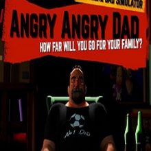 Angry Angry DAD