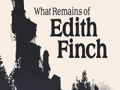 What Remains of Edith Finch