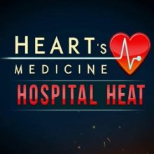 Heart’s Medicine Hospital Heat