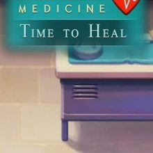 Heart’s Medicine Time to Heal