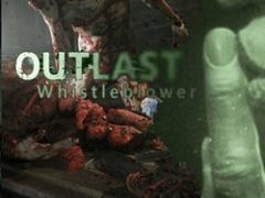 Outlast Whistleblower