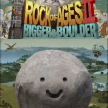 Rock of Ages 2 Bigger & Boulder