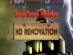Spooky’s Jump Scare Mansion HD Renovation