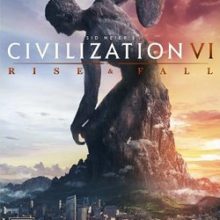 Civilization 6 Rise and Fall