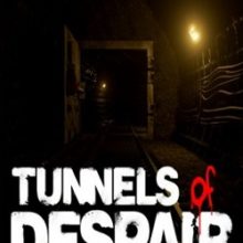 Tunnels of Despair