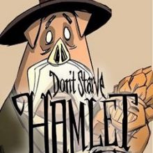 Don’t Starve Hamlet