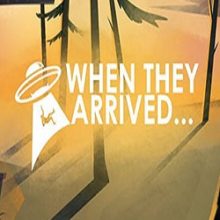 When They Arrived