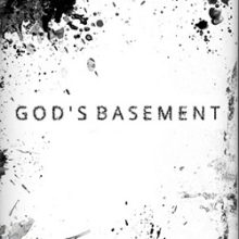 God’s Basement