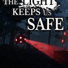 The Light Keeps Us Safe