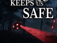 The Light Keeps Us Safe