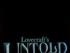 Lovecrafts Untold Stories