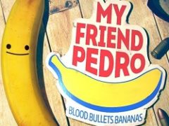 My Friend Pedro