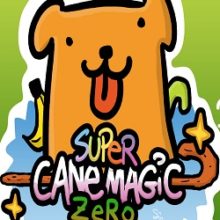 Super Cane Magic ZERO