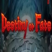 Destiny or Fate