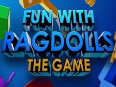 Fun with Ragdolls The Game