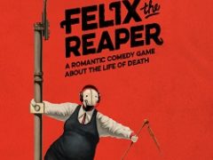 Felix The Reaper