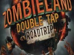 Zombieland Double Tap Road Trip