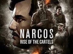 Narcos Rise of the Cartels