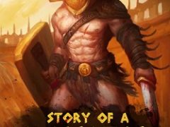 Story of a Gladiator