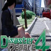 Disaster Report 4 Summer Memories