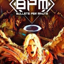 BPM BULLETS PER MINUTE