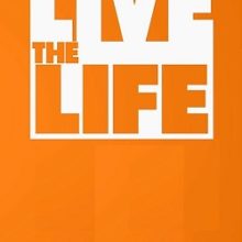 Live the Life