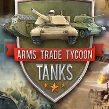 Arms Trade Tycoon Tanks