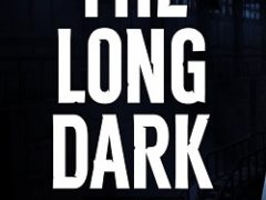 The Long Dark Redux