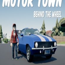 Motor Town Behind the wheel
